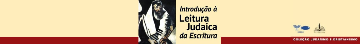 INTRODUÇÃO À LEITURA JUDAICA DA ESCRITA